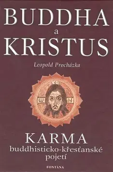Náboženstvo - ostatné Buddha a Kristus