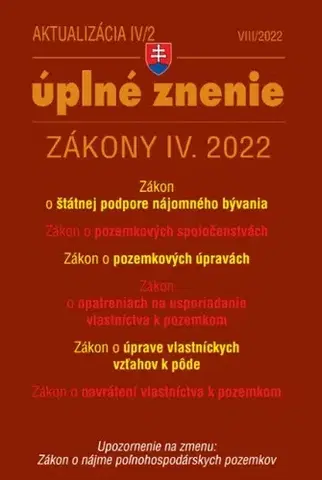 Zákony, zbierky zákonov Zákony 2022 IV aktualizácia IV 2 - bývanie, stavebný zákon