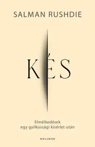 Svetová beletria Kés - Salman Rushdie,Endre Greskovits