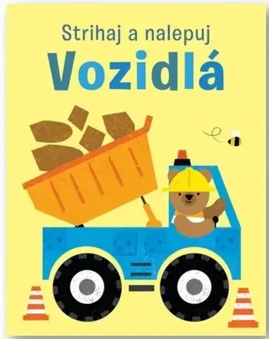 Nalepovačky, vystrihovačky, skladačky Strihaj a nalepuj - Vozidlá - Jessica Greenwell