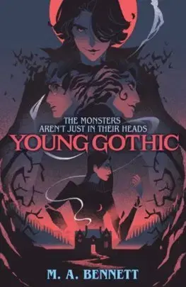 Fantasy, upíri Young Gothic - M.A. Bennett