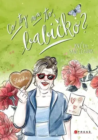 Česká beletria Co ty na to, babičko? - Květa Santlerová,Pavla Filip Navrátilová