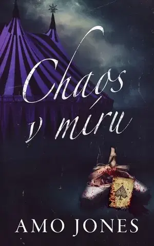 Romantická beletria Chaos v míru - Amo Jones,Renata Heitelová