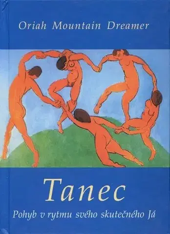 Umenie - ostatné Tanec: pohyb v rytmu svého skutečného já