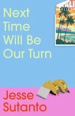 Romantická beletria Next Time Will Be Our Turn - Jesse Sutanto