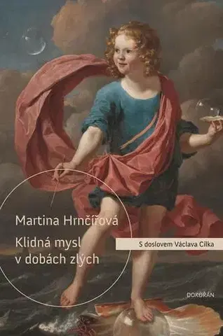 Rozvoj osobnosti Klidná mysl v dobách zlých - Martina Hrnčířová