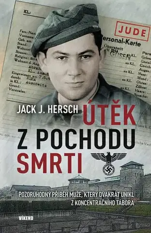 História Útěk z pochodu smrti - Jack J. Hersch