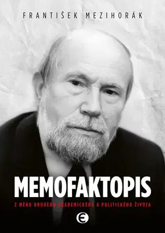 Biografie - ostatné Memofaktopis - František Mezihorák