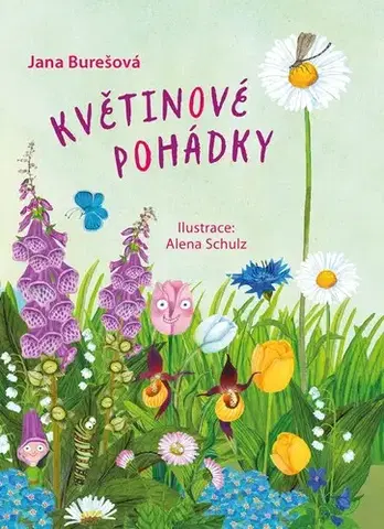 Rozprávky Květinové pohádky - Jana Burešová
