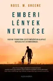Výchova, cvičenie a hry s deťmi Emberi lények nevelése - Ross W. Greene