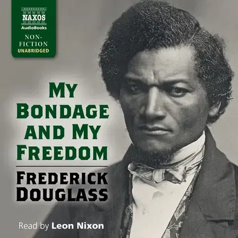 Biografie - ostatné Naxos Audiobooks My Bondage and My Freedom (EN)