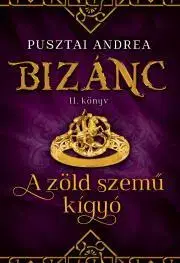 Historické romány A zöld szemű kígyó - Pusztai Andrea