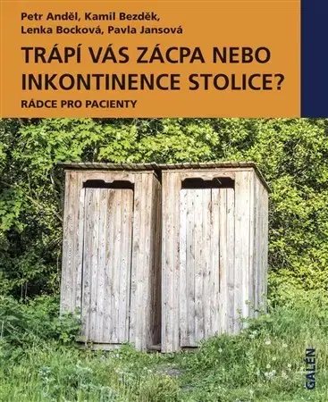 Zdravoveda, ochorenia, choroby Trápí vás zácpa nebo inkontinence stolice? - Anděl Petr