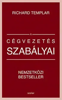 Ekonómia, manažment - ostatné A cégvezetés szabályai - Richard Templar