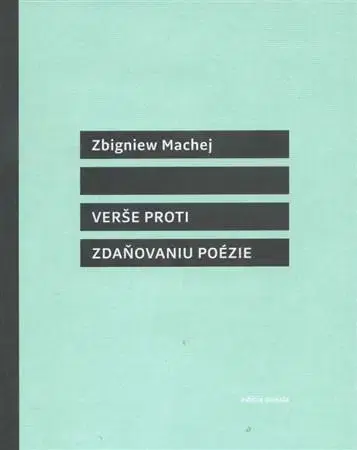 Svetová poézia Verše proti zdaňovaniu poézie - Zbigniew Machej