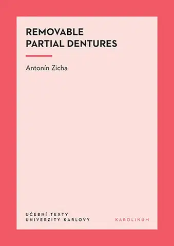 Stomatológia Removable Partial Dentures - Antonín Zicha