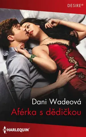 Romantická beletria Aférka s dědičkou - Dani Wade