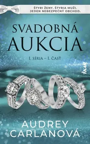 Romantická beletria Svadobná aukcia 1 - Audrey Carlanová,Klára Kruteková
