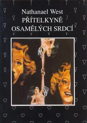 Beletria - ostatné Přítelkyně osamělých srdcí - Nathanael West