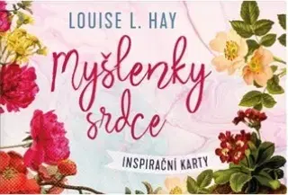 Veštenie, tarot, vykladacie karty Myšlenky srdce - Inspirační karty - Louise L. Hay
