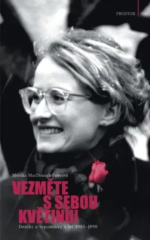 História Vezměte s sebou květinu! - Monika MacDonagh-Pajerová