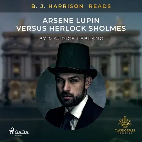 Beletria - ostatné Saga Egmont B. J. Harrison Reads Arsene Lupin versus Herlock Sholmes (EN)