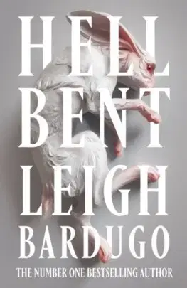 Sci-fi a fantasy Hell Bent - Leigh Bardugo