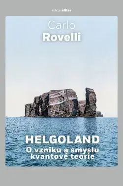 Astronómia, vesmír, fyzika Helgoland - Carlo Rovelli