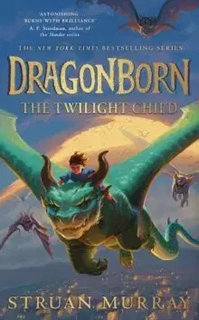 Fantasy, upíri Dragonborn: The Twilight Child - Struan Murray