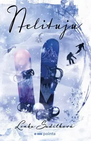 Romantická beletria Nelituju - Lenka Sadílková