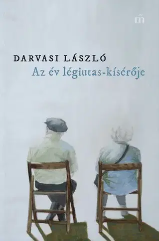 Novely, poviedky, antológie Az év légiutas-kísérője - László Darvasi