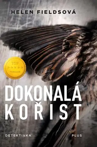 Detektívky, trilery, horory Dokonalá kořist, 2. vydání - Helen Fieldsová,Nela Knapová