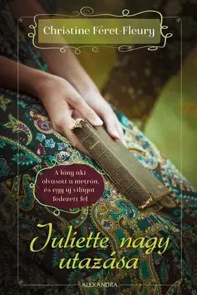 Beletria - ostatné Juliette nagy utazása - Christine Féret Fleury