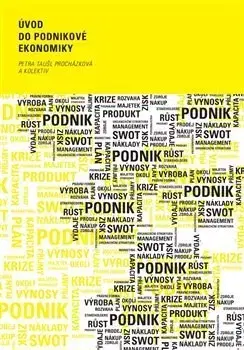 Ekonómia, Ekonomika Úvod do podnikové ekonomiky - Kolektív autorov