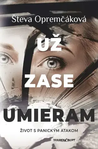 Slovenská beletria Už zase umieram - Števa Opremčáková