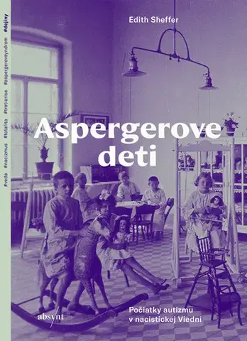 Fejtóny, rozhovory, reportáže Aspergerove deti - Edith Sheffer