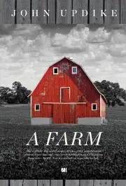 Svetová beletria A Farm - John Updike