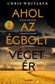 Detektívky, trilery, horory Ahol az égbolt véget ér - Chris Whitaker