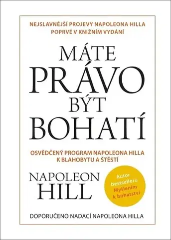 Rozvoj osobnosti Máte právo být bohatí, 2. vydání - Napoleon Hill