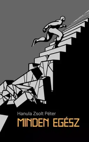 Filozofia Minden egész - Hanula Zsolt