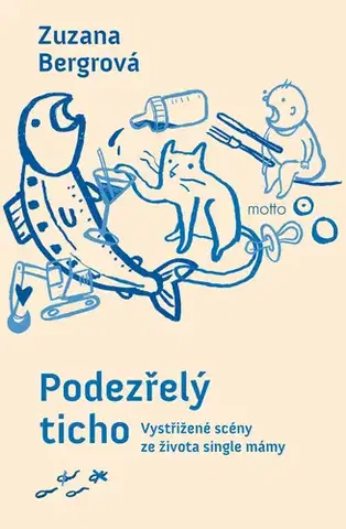 Česká beletria Podezřelý ticho - Zuzana Bergrová