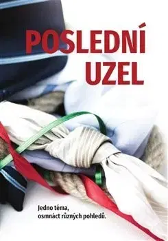 Česká beletria Poslední uzel - Kolektív autorov