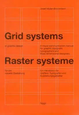 Dizajn, úžitkové umenie, móda Grid Systems in Graphic Design - Josef Müller-Brockmann