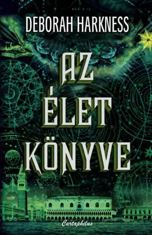 Dobrodružstvo, napätie, western Az élet könyve - Deborah Harkness