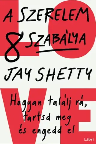 Zdravie, životný štýl - ostatné A szerelem 8 szabálya - Jay Shetty