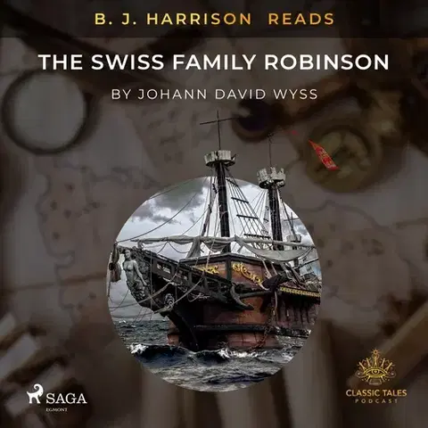 Svetová beletria Saga Egmont B. J. Harrison Reads The Swiss Family Robinson (EN)