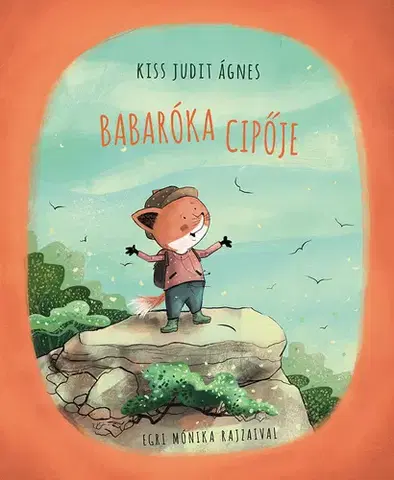 Rozprávky Babaróka cipője - Kiss Judit Ágnes