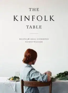 Kuchárky - ostatné The Kinfolk Table - Nathan Williams