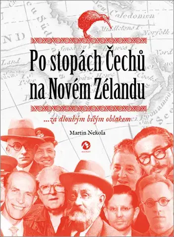 Svetové dejiny, dejiny štátov Po stopách Čechů na Novém Zélandu - Martin Nekola