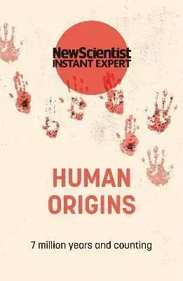 Astronómia, vesmír, fyzika Human Origins - New Scientist